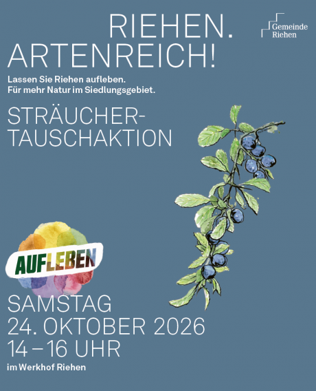 RIEHEN. ARTENREICH!